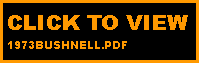 Text Box: CLICK TO VIEW 1973BUSHNELL.PDF