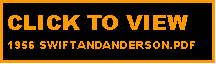 Text Box: CLICK TO VIEW 1956 SWIFTANDANDERSON.PDF