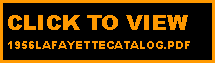 Text Box: CLICK TO VIEW 1956LAFAYETTECATALOG.PDF