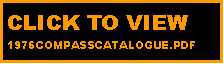 Text Box: CLICK TO VIEW 1976COMPASSCATALOGUE.PDF