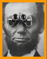 Abraham Lincoln with binoculars