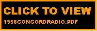 Text Box: CLICK TO VIEW 1956CONCORDRADIO.PDF