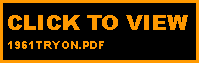 Text Box: CLICK TO VIEW 1961TRYON.PDF