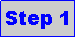 Text Box: Step 1