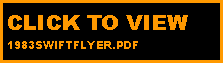 Text Box: CLICK TO VIEW 1983SWIFTFLYER.PDF