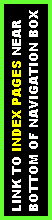 Text Box: LINK TO INDEX PAGES NEAR BOTTOM OF NAVIGATION BOX
