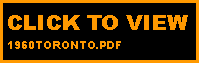Text Box: CLICK TO VIEW 1960TORONTO.PDF