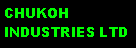 Text Box: CHUKOHINDUSTRIES LTD