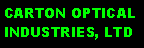 Text Box: CARTON OPTICAL INDUSTRIES, LTD