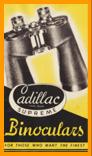 Cadillac Binoculars Catalog.
Cadallic binoculars  Catalogue.
Cadallic FernglasKatalog.
Cadillac catalogo binocoli.
Cadillic catalogo de binoculares.
Cadillac  catalogo de prismaticos.
Cadillac katalog med kikkert.
Cadillac katalog over kikare.
Cadillac verrekijker catalogus.
Cadillac catalog binocluri.
Cadillac durbun katalogu.
Cadillac katalog dalekohledu.
Cadillac kikkarlen luettelo.
Cadillac tavcso katalogus.
Cadillac katalog lornetek.
Cadillac katalogu i dylbive.